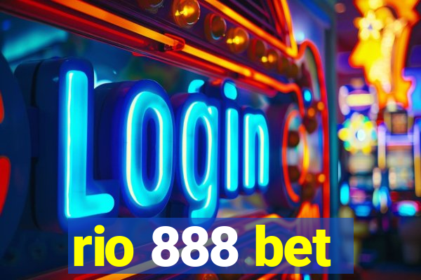 rio 888 bet